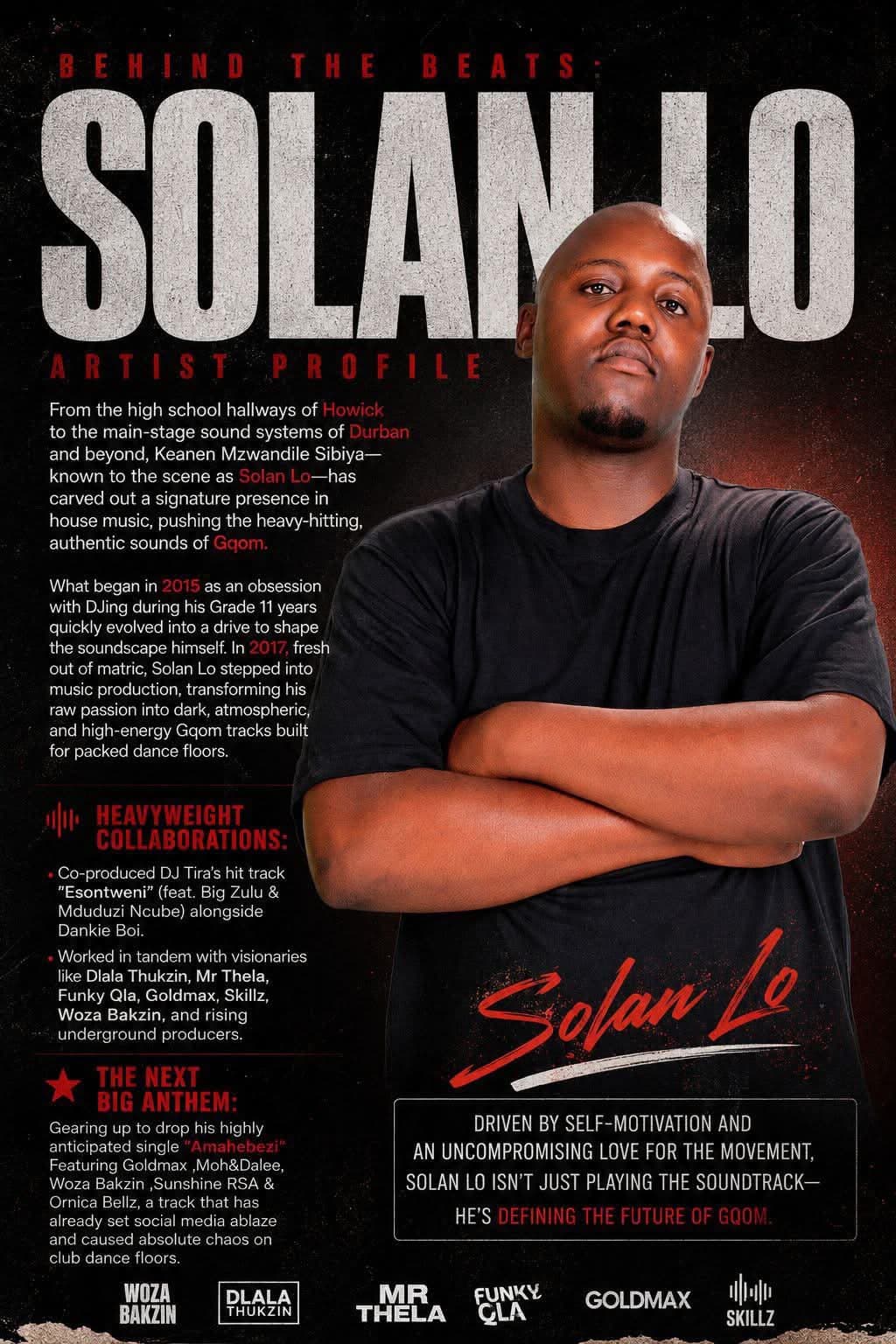 Solan Lo claims the dancefloor with new gqom slogan anthem “Amahebezi”