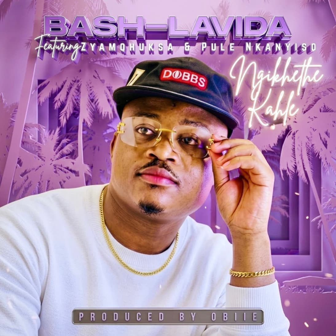 BASH LAVIDA MAKES POWERFUL SOLO DEBUT WITH NEW SINGLE "NGIKHETHE KAHLE" FEATURING PULE NKANYISO & Z’YAMQHUKSA